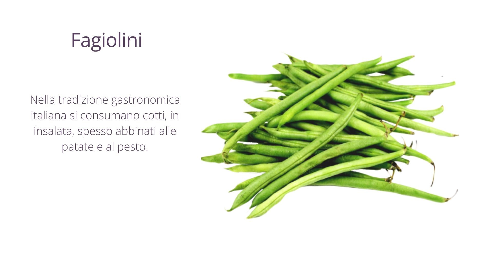 Fagiolini Fagiolini