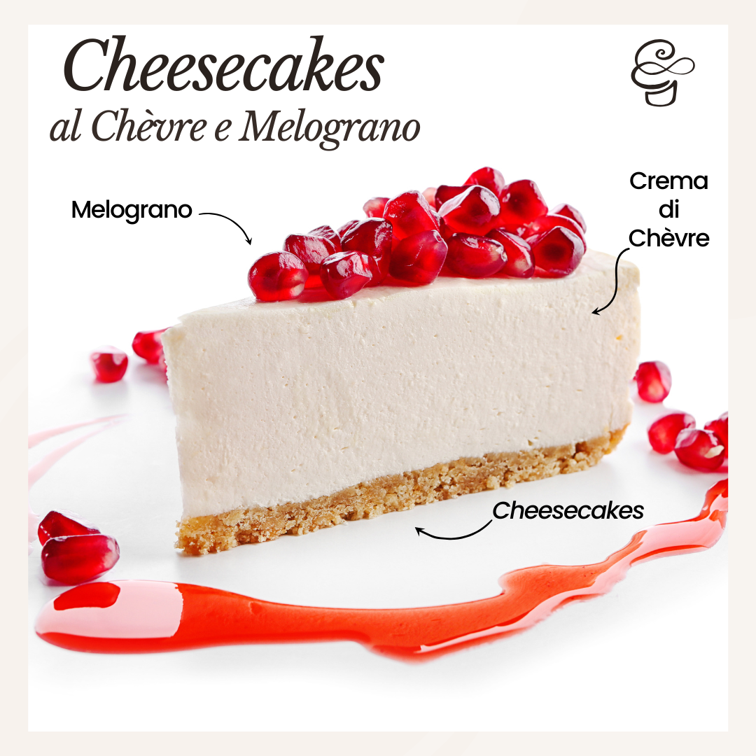Cheesecakes al Chèvre e Melograno